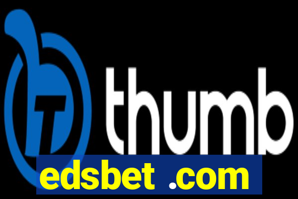 edsbet .com